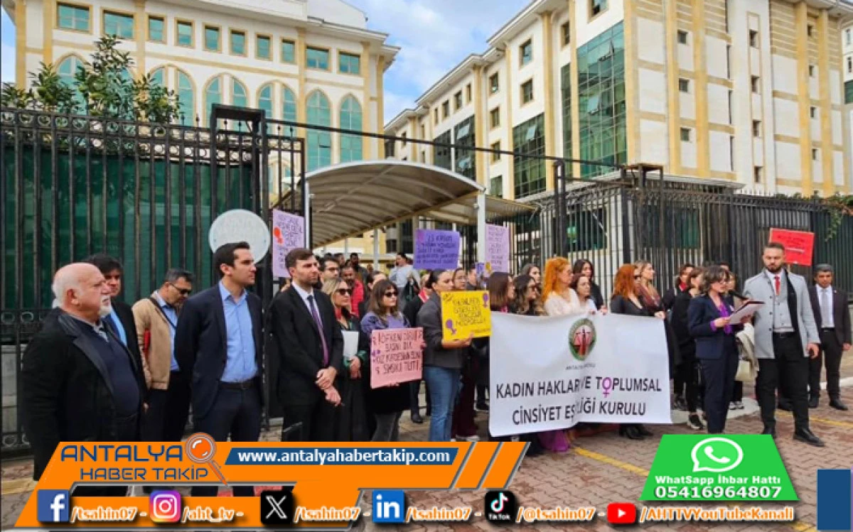 25 Kasım’da Antalya Barosu’ndan Güçlü Mesaj: “Eşit ve Şiddetsiz Bir Yaşam İçin Mücadeleden Vazgeçmeyeceğiz”