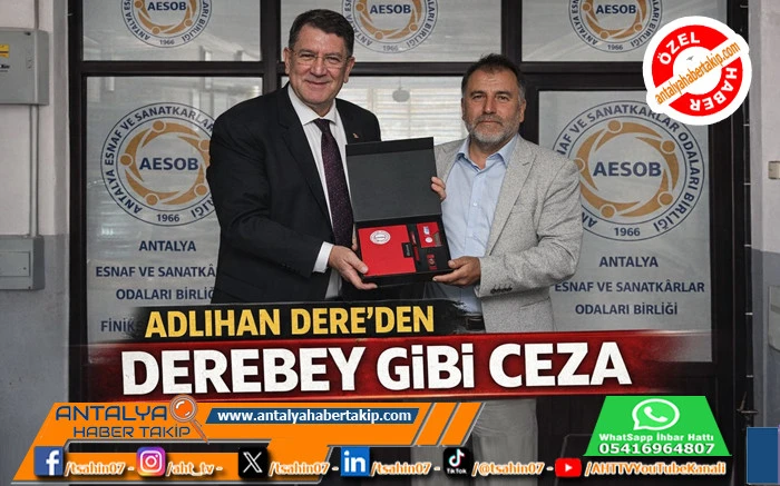 Adlıhan Dere&rsquo;den Derebey Gibi Ceza