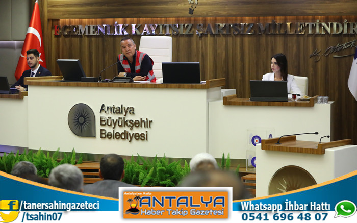 Antalya Büyükşehir Belediye Meclisi Yeni Dönemin İlk Toplantısını Yaptı