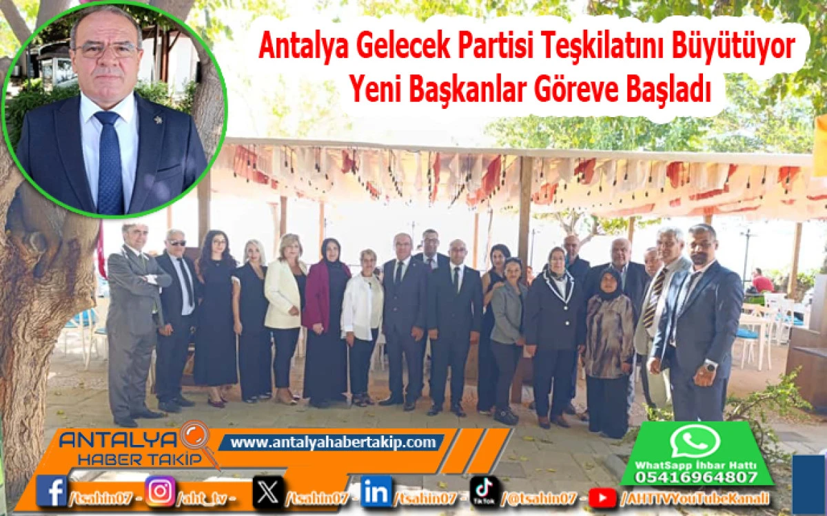 Antalya Gelecek Partisi Teşkilatını Büyütüyor: Yeni Başkanlar Göreve Başladı