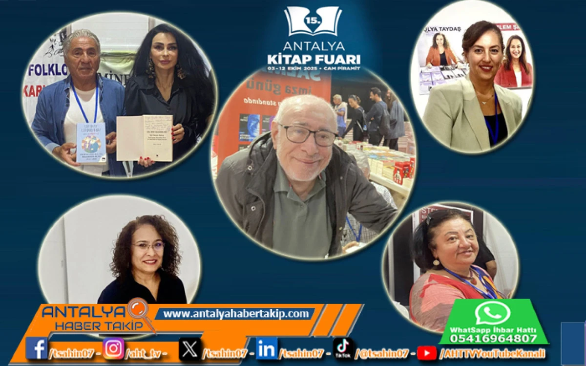 Antalya Kitap Fuarı’nda Sanat, Edebiyat ve Halkın Kalbi Aynı Karede Buluştu