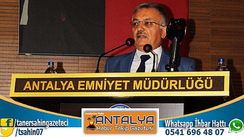 Antalya&rsquo;mızda Huzur Ve G&uuml;ven Ortamının S&uuml;rd&uuml;r&uuml;lmesi İ&ccedil;in &Ccedil;alışmalarımız Devem Edecek
