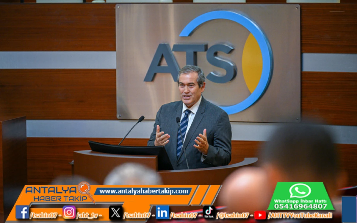 ATSO Meclisinde Ekonomi, İstihdam Ve Turizm Gündemi