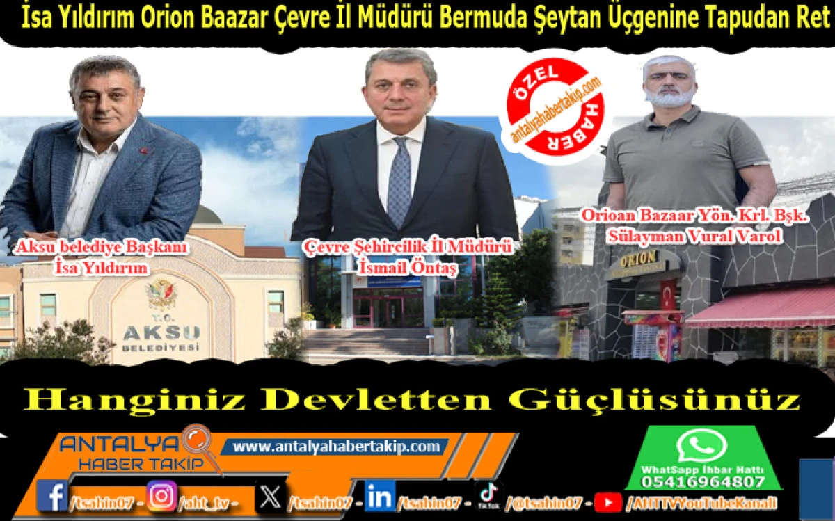 İsa Yıldırım Orion Bazaar &Ccedil;evre İl M&uuml;d&uuml;r&uuml; Bermuda Şeytan &Uuml;&ccedil;genine Tapudan Ret