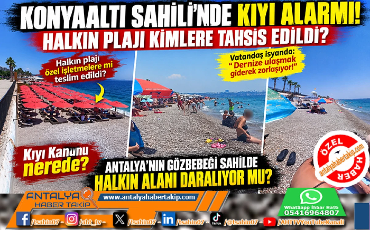 Konyaaltı Sahili'nde Kıyı Alarmı! Halkın Plajı Kimlere Tahsis Edildi?