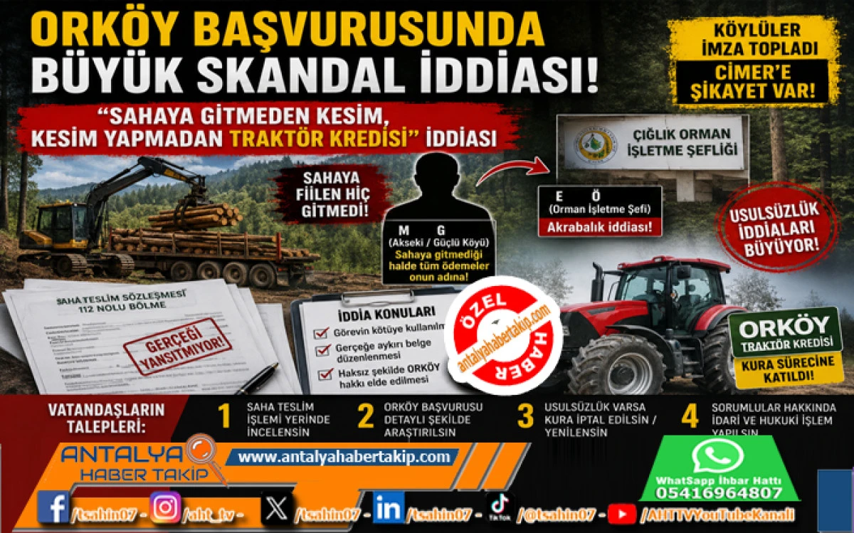 ORK&Ouml;Y Başvurusunda B&uuml;y&uuml;k Skandal İddiası! &ldquo;Sahaya Gitmeden Kesim, Kesim Yapmadan Trakt&ouml;r Kredisi&rdquo; İddiası