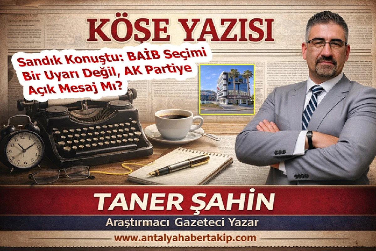 Sandık Konuştu: BAİB Se&ccedil;imi Bir Uyarı Değil, AK Partiye A&ccedil;ık Mesaj Mı?