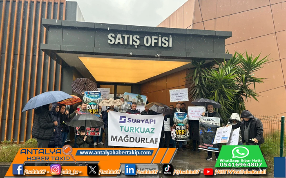 Sur Yapı Antalya Turkuaz Etapları Mağdurları Ses Y&uuml;kseltti: &ldquo;L&uuml;tuf Değil, Hakkımızı İstiyoruz&rdquo;